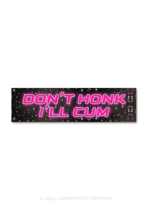 Don't Honk Y2K Car Bumper Magnet Cherrykitten